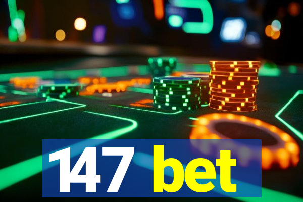147 bet