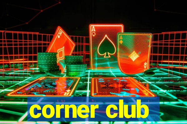 corner club