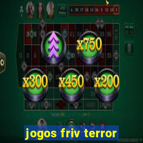 jogos friv terror