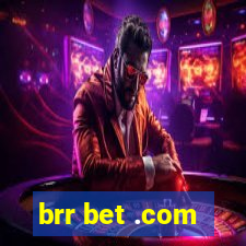 brr bet .com