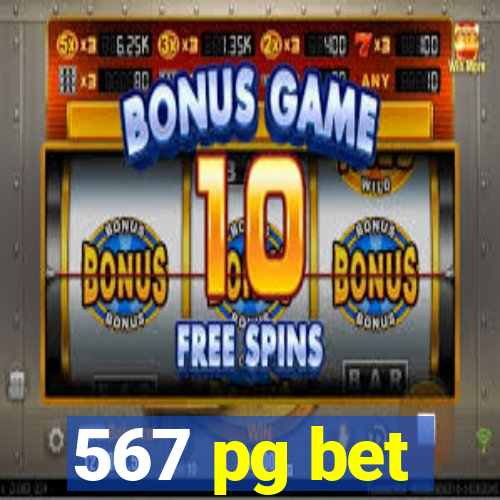 567 pg bet