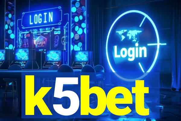 k5bet