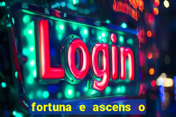 fortuna e ascens o livro pdf grátis