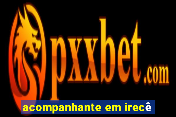 acompanhante em irecê