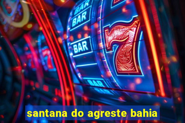 santana do agreste bahia