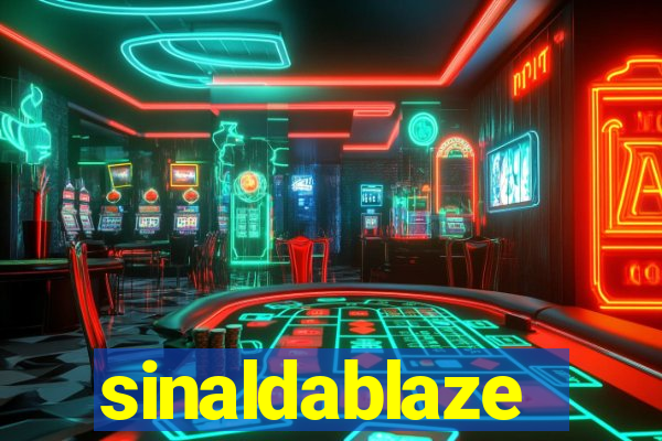 sinaldablaze