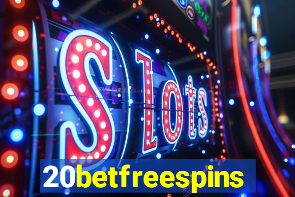 20betfreespins