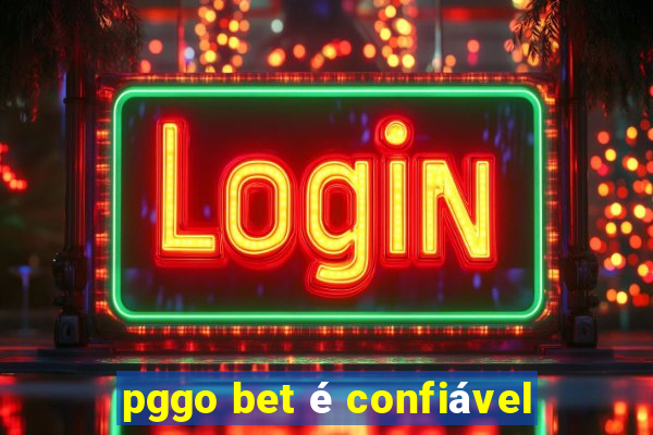 pggo bet é confiável