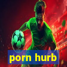 porn hurb