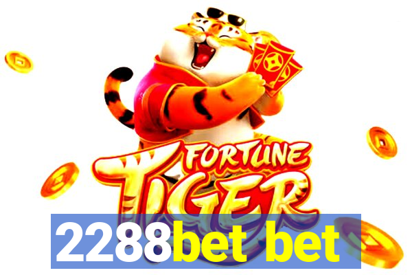 2288bet bet