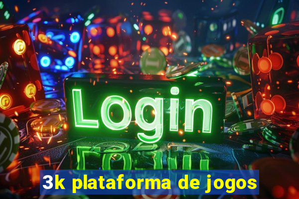 3k plataforma de jogos