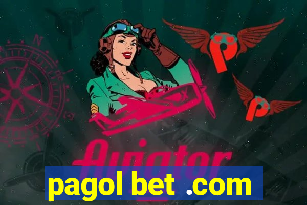 pagol bet .com
