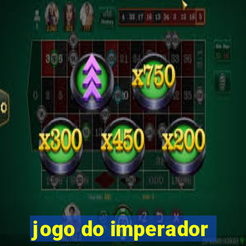 jogo do imperador