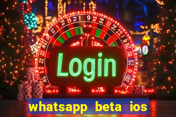 whatsapp beta ios testflight code 2024