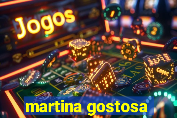 martina gostosa