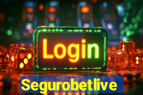 Segurobetlive