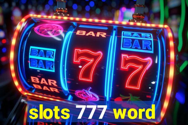 slots 777 word