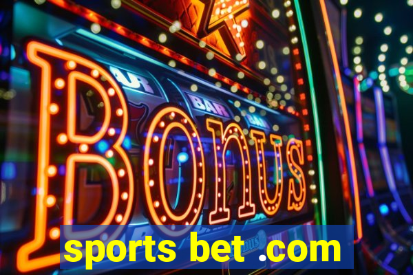 sports bet .com