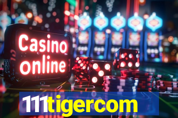 111tigercom
