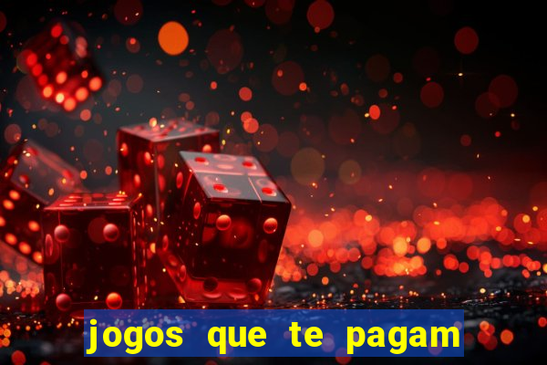 jogos que te pagam para jogar