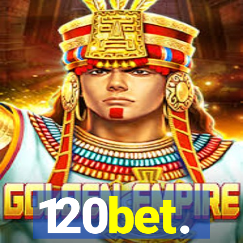 120bet.