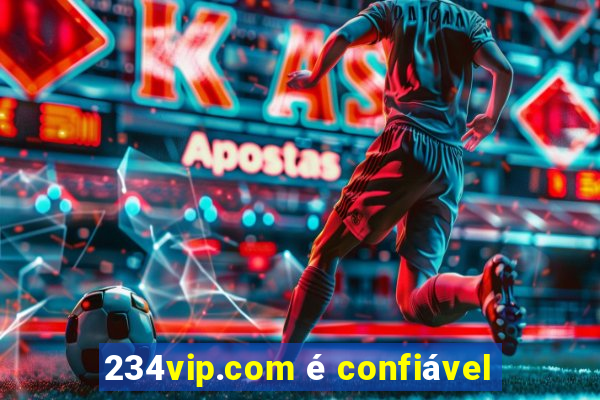 234vip.com é confiável