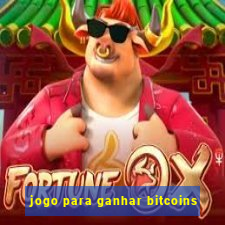 jogo para ganhar bitcoins