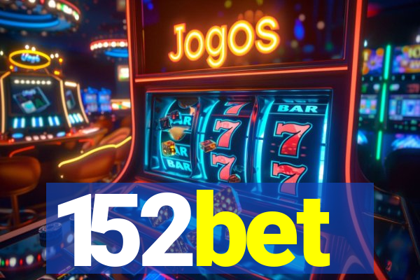 152bet