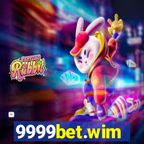9999bet.wim