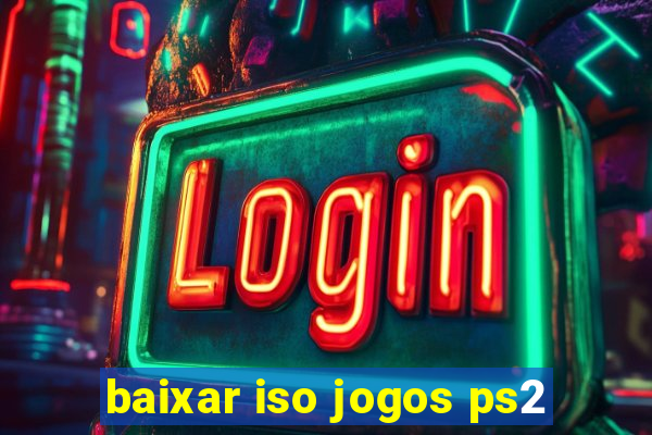 baixar iso jogos ps2