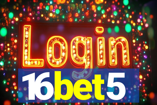 16bet5