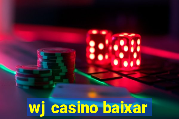 wj casino baixar