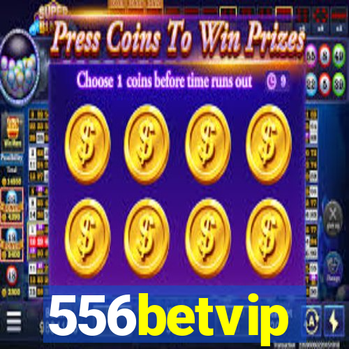 556betvip