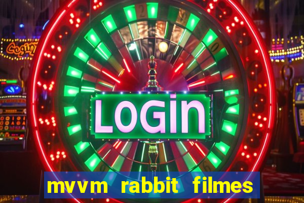 mvvm rabbit filmes e séries