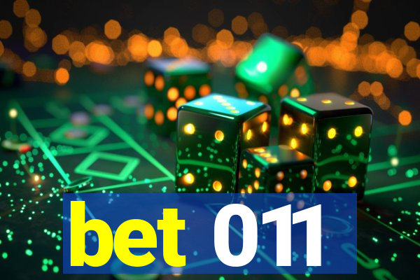 bet 011