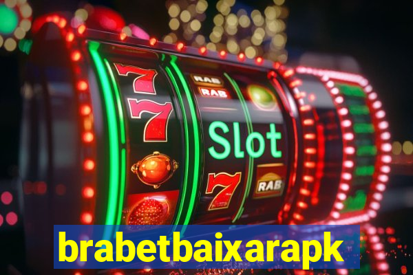 brabetbaixarapk
