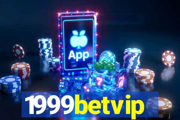 1999betvip