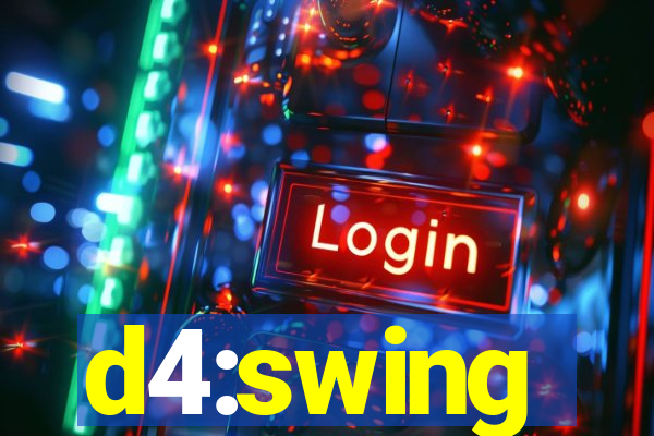 d4:swing