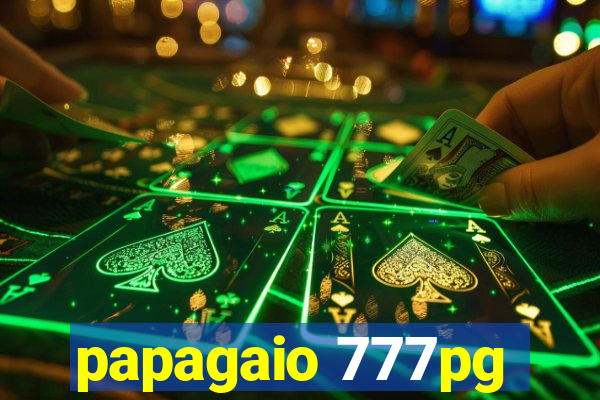 papagaio 777pg
