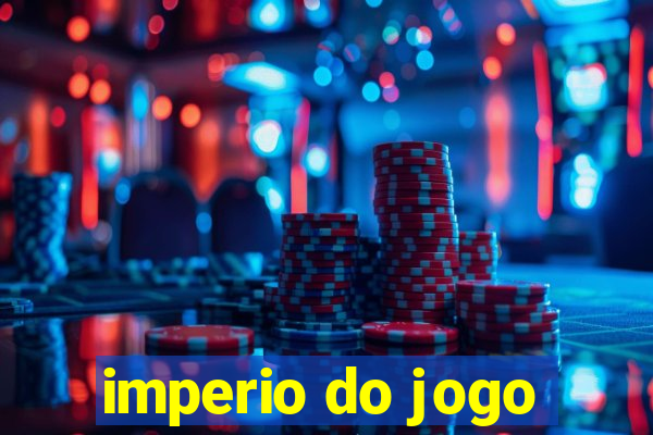 imperio do jogo