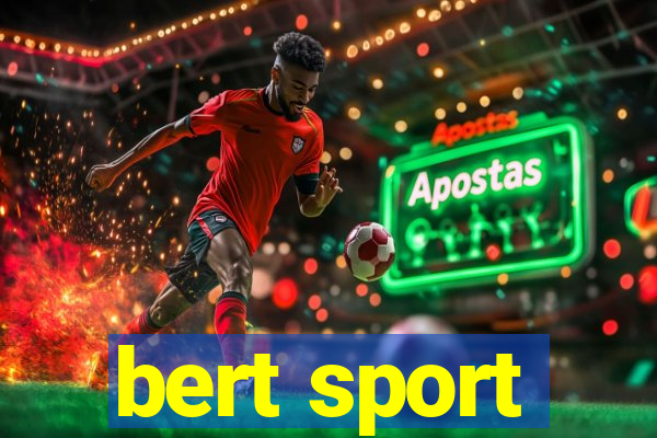 bert sport