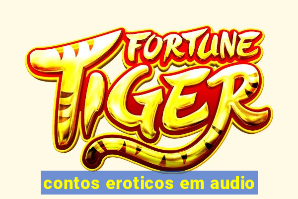 contos eroticos em audio