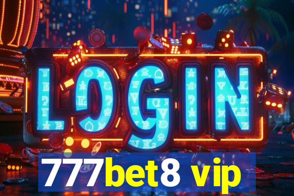 777bet8 vip