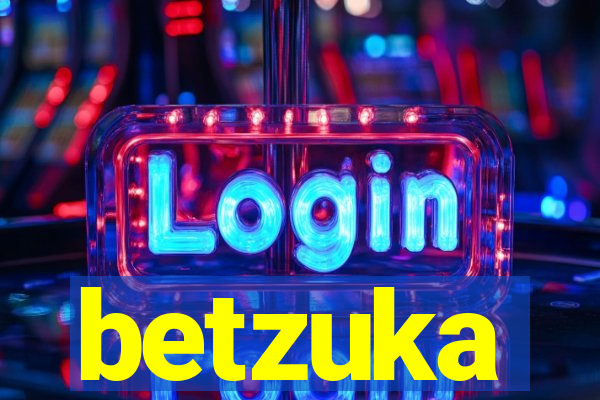 betzuka