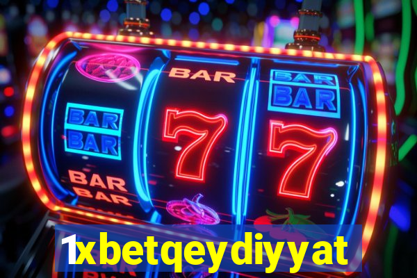1xbetqeydiyyat