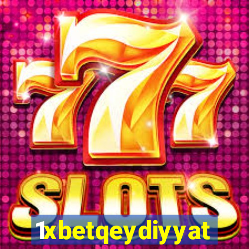 1xbetqeydiyyat
