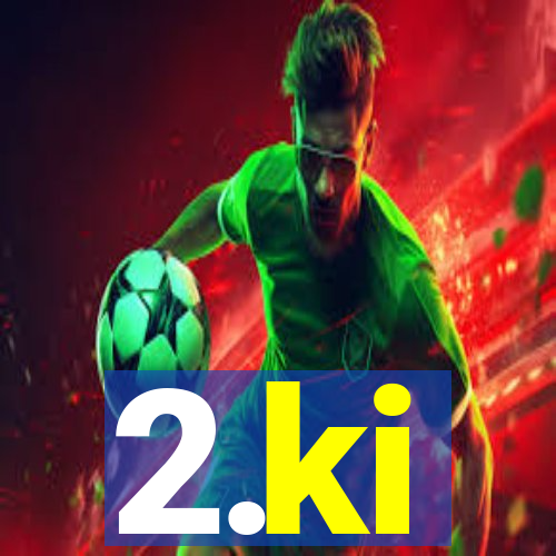 2.ki