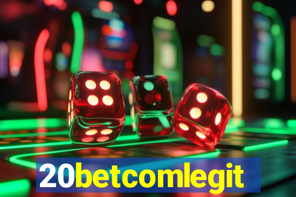 20betcomlegit