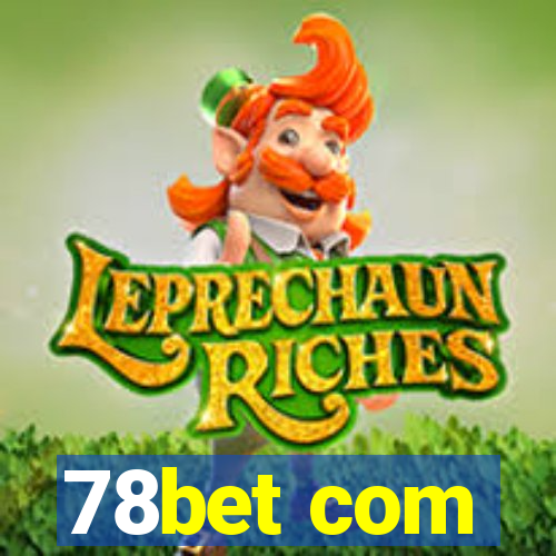 78bet com