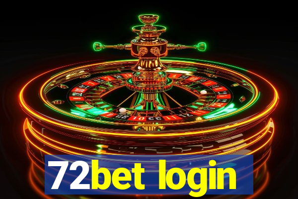 72bet login